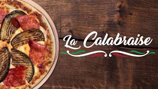 LA PIZZA CALABRAISE [upl. by Cerallua]