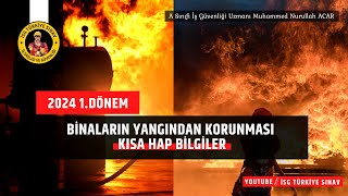 Binaların Yangından Korunması  Hap Bilgiler  MNurullah Acar  A İGU [upl. by Latsyk]