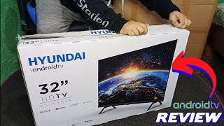 HYUNDAI 32quot LED HD Android TV Certificado  Unboxing  Review [upl. by Yttam]