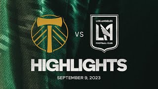 HIGHLIGHTS  Portland Timbers vs Los Angeles Football Club  September 09 2023 [upl. by Neffets]