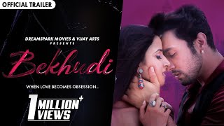 Bekhudi  Official Trailer  Amit Kasaria  Adhyayan Suman Angel Anurag Sharma  Entourage Music [upl. by Alicsirp35]