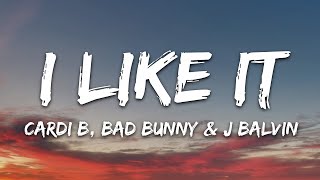 Cardi B Bad Bunny amp J Balvin  I Like It Lyrics Letra [upl. by Anemix]