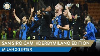 MILAN 23 INTER  SAN SIRO CAM  EXCLUSIVE DERBYMILANO FOOTAGE [upl. by Mccowyn]