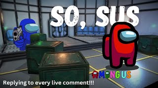 Among Us Live  Replying to every comment liveinsaan liveinsaan [upl. by Dovev]