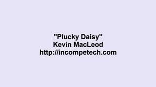 Kevin MacLeod  Plucky Daisy [upl. by Behm]