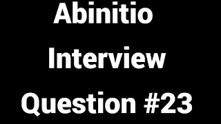 Abinitio Interview Questions 23 Multifile System Part 2 [upl. by Lotsirb]