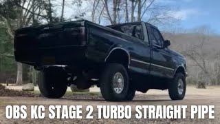 OBS 73 POWERSTROKE KC STAGE 2 STRAIGHT PIPE [upl. by Harle234]