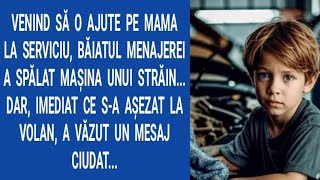 Venind să o ajute pe mama la serviciu băiatul menajerei a spălat maşina unui străinDar imediat [upl. by Llertnek]