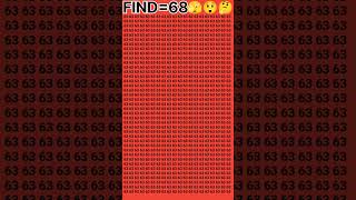 Find🧐68 among 63 just 10 secondsillusionmindgamespuzzlebrainteaserriddleiqtestnumber25find [upl. by Pomfret507]