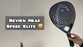 REVIEW y SENSACIONES de la nueva pala HEAD SPEED ELITE 2023 [upl. by Sophey]