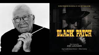 Black Patch  Prologue  Finale Jerry Goldsmith  1957 [upl. by Anas]