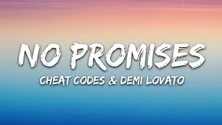 Cheat Codes  No Promises Lyrics ft Demi Lovato [upl. by Bolte]