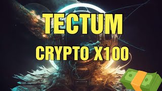 TET la cryptomonnaie du TECTUM pépite X100 [upl. by Shanan]