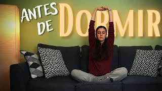 ¡Estiramiento para Relajar el Cuerpo Antes de Dormir  ESTIRAMIENTOS FÁCILES PARA PRINCIPIANTES [upl. by Jeremie832]