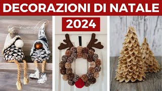 Idee per le Decorazioni di Natale 2024  Fai da te  DIY [upl. by Vivyanne]