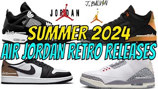 Summer 2024 New Air Jordan Retro Releases [upl. by River]