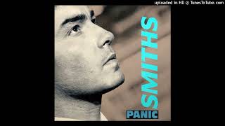 the smiths  Panic Municipal Edit [upl. by Drandell]