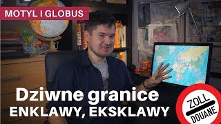 ENKLAWY vs EKSKLAWY oraz dziwne granice i korytarze  Motyl i Globus 8 [upl. by Hplodnar]