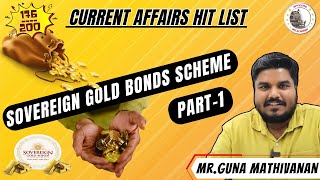 Sovereign Gold Bond Scheme Part 1 Hitlist 176  Important UPSC Current Affairs  MrGuna Mathivanan [upl. by Reimer4]