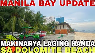 MANILA BAY UPDATEMAKINARYA LAGING HANDA SA DOLOMITE BEACH Miz July [upl. by Ynneg]