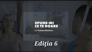 ”Spune mi ce te doare” din 06112024 [upl. by Rabma]