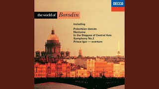 Borodin Prince Igor Act II Polovtsian Dances and Chorus [upl. by Selina286]