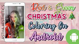 HALF GREEN AND RED CHRISTMAS 🎄 COLORING TUTORIAL ON ANDROID FOR TIKTOK FANPAGE  Astha Aesthetics 🍰 [upl. by Dibru]