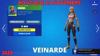 NEW VEINARDE FORTNITE SKIN BOUTIQUE 22 NOVEMBRE FORTNITE BATTLE ROYAL ITEM SHOP 2211 [upl. by Yablon]