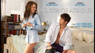 No Strings Attached Movie Score Suite  John Debney 2011 [upl. by Ecyned190]