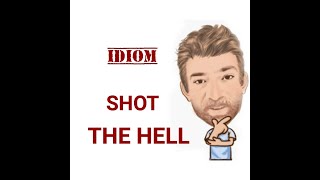 Shot to Hell  Idioms 750 Origin  Three Meanings  English Tutor Nick P [upl. by Eladnwahs]