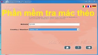 Hướng dẫn cài đặt phần mềm tra cứu mác thép Key to Steel [upl. by Meng]