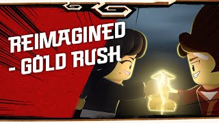 NINJAGO LEGACY shorts  Reimagined  Gold Rush [upl. by Lak]