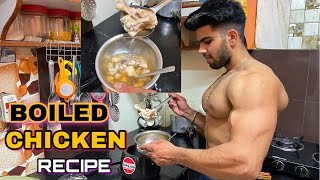 BOILED CHICKEN RECIPE FOR BODYBUILDING amp FT MUSCLEBLAZE BIOZYME ISOLATE [upl. by Eisso758]