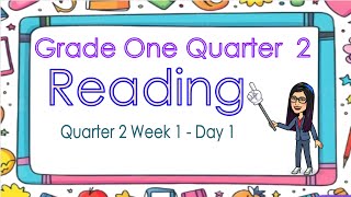 MATATAG READING AND LITERACY GRADE 1 WEEK 1 DAY 1 QUARTER 2 [upl. by Yatnod481]