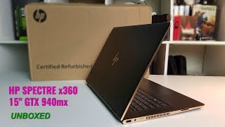 HP Spectre x 360 15quot 4K  940mx GPU  21 Laptop  UNBOXING [upl. by Toomin296]