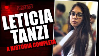 LETÍCIA TANZI A HISTÓRIA COMPLETA [upl. by Araeit]