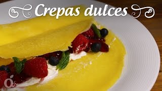 Crepas dulces [upl. by Matthias]