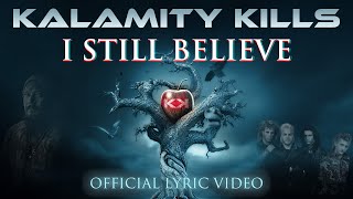 I Still Believe Lyric Video Kalamity Kills The Lost Boys Movie [upl. by Nangem]