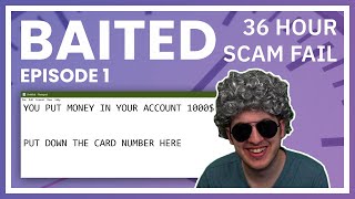 Four Scammers Wasted 36 Hours On Me  Baited Ep 1 [upl. by Tobit]