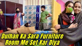 Dulhan Ki Khushi K Liye Sara Furniture Room Me Set Kar Diya  Aqsa Ali Vlogs [upl. by Grubman328]