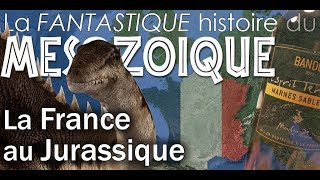 La France au Mésozoïque  le Jurassique  Paléontologie  Simplex paléo [upl. by Baptista]