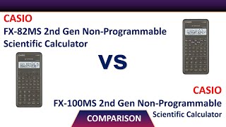 Casio FX82MS Scientific Calculator Vs Casio FX100MS Scientific Calculator Comparison [upl. by Siuoleoj74]