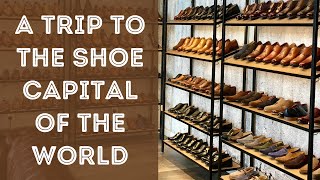 A TRIP TO THE MENS SHOE CAPITAL OF THE WORLD  NORTHAMPTON ENGLAND [upl. by Warwick]