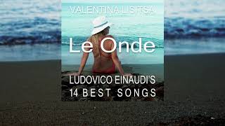 Ludovico Einaudi Le Onde [upl. by Ravilob]