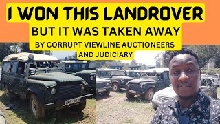 How CORRUPT VIEWLINE Auctioneers and Judiciary Colluded to take away and resell the LandRover I won [upl. by Bedad]