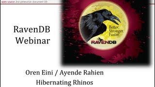 RavenDB Webinar  2013 1 [upl. by Bartholemy]