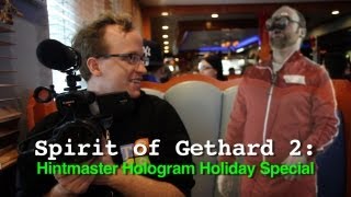 Public Access The Spirit of Gethard 2 HINTMASTER HOLOGRAM HOLIDAY SPECIAL 2012 Holiday Special [upl. by Rap]