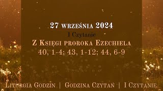 GodzinaCzytań  I Czytanie  27 września 2024 [upl. by Ettelohcin57]