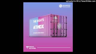 Avicii  The Nights ATMOX Remix [upl. by Estele]