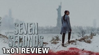 Seven Seconds Season 1 Episode 1 Pilot ReviewDiscussion [upl. by Kettie281]